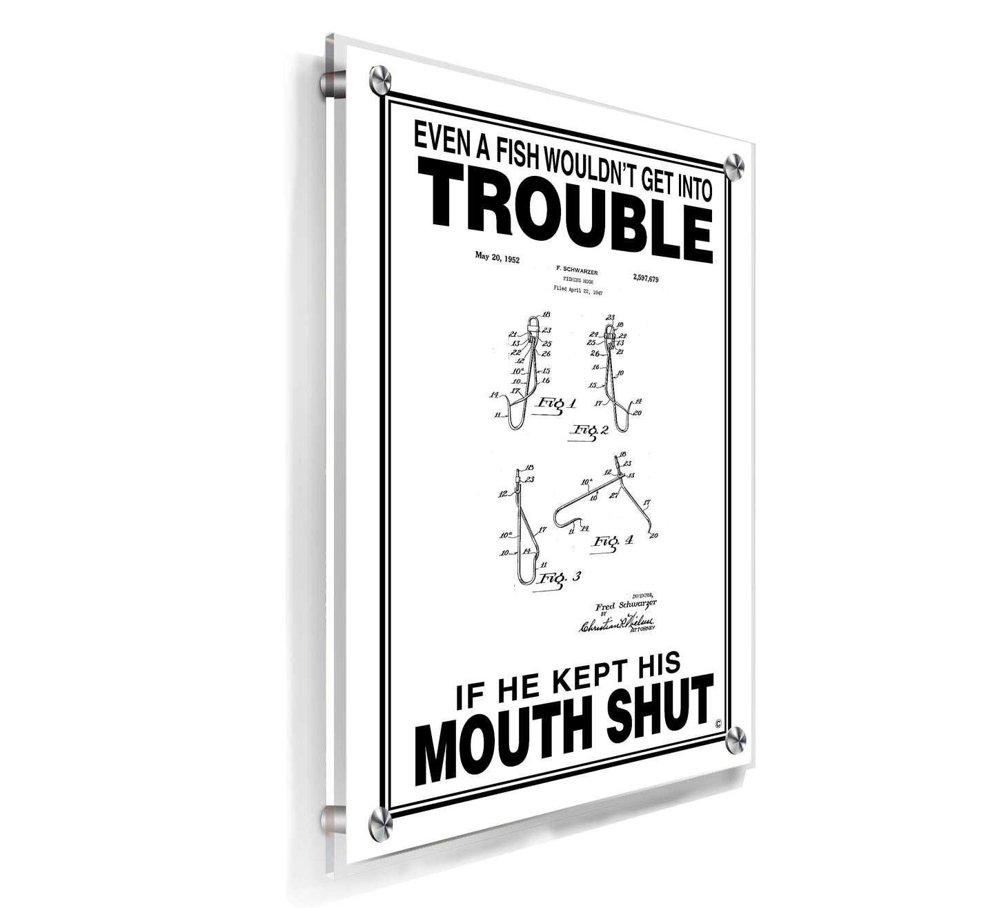 If Fish Kept His Mouth Shut - Acrylic Wall Plaque