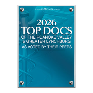 2026 Top Docs Of The Roanoke Valley & Greater Lynchburg (213570)