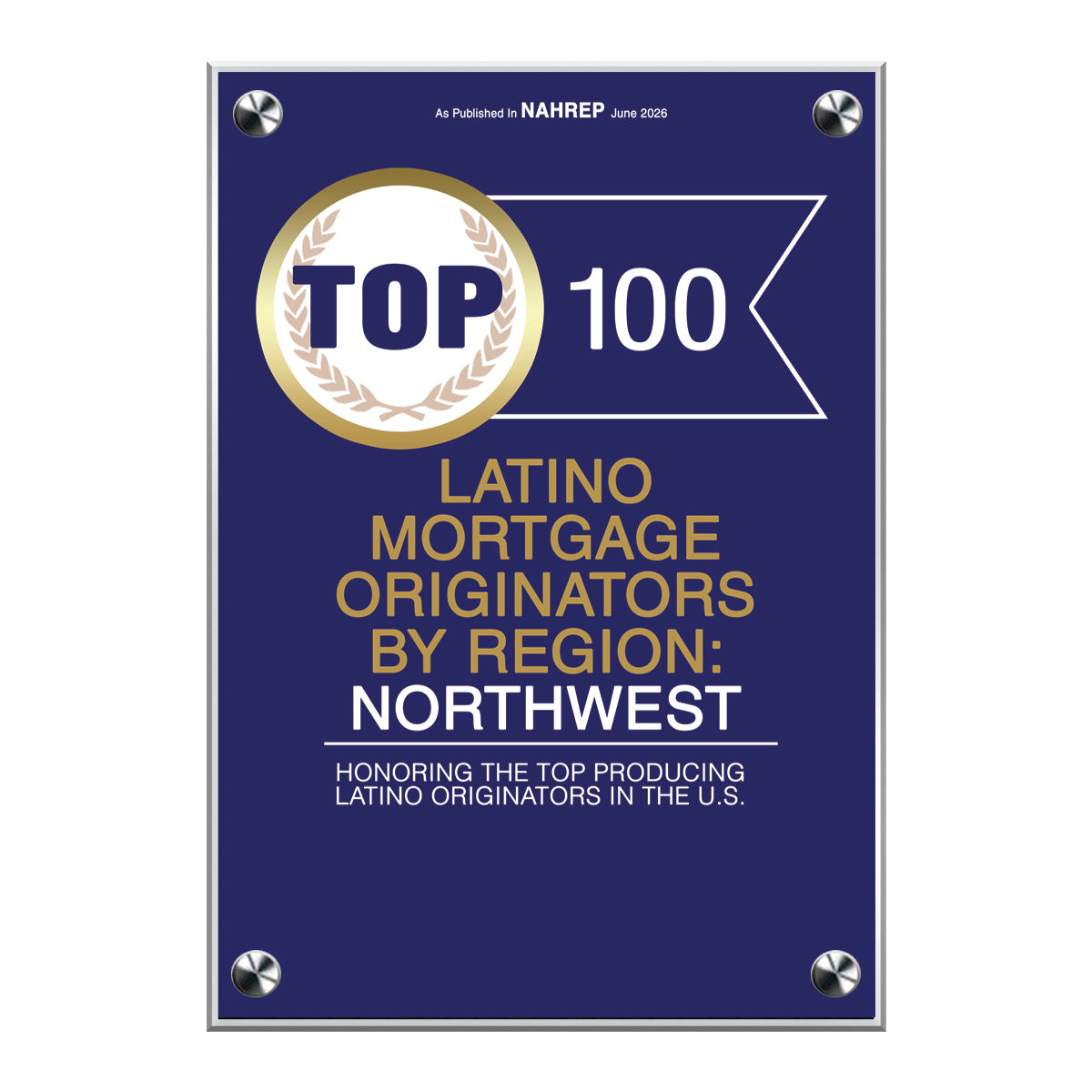 2026 Top 100 Latino Mortgage Originators By Region: Northwest (213464)