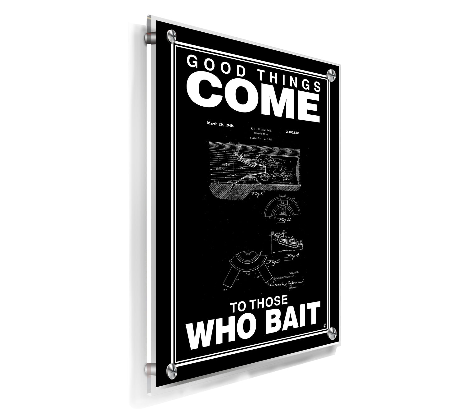 Good Times Come to Those Who Bait - Acrylic Wall Plaque