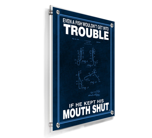 If Fish Kept His Mouth Shut - Acrylic Wall Plaque