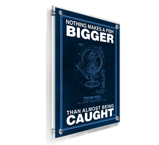 Nothing Makes a Fish Bigger - Acrylic Wall Plaque